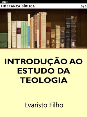cover image of Introdução ao Estudo da Teologia